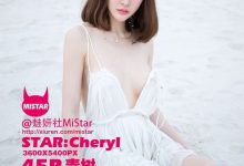 [MiStar魅妍社] 2016.08.18 Vol.110 Cheryl青树 [45+1P]-亿套图